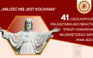 41. Ogólnopolska Pielgrzymka Arcybractwa Straży Honorowej Najświętszego Serca Pana Jezusa